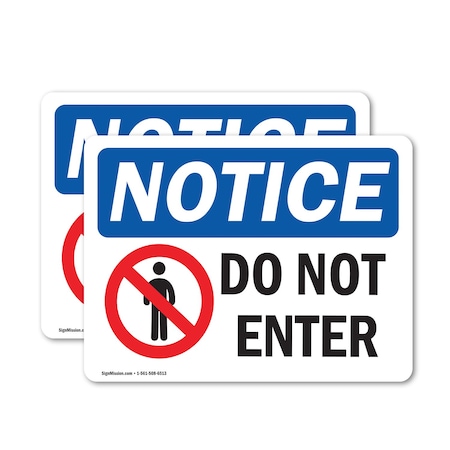 Signmission Do Not Enter OSHA Notice Sign, Vinyl Decal, 24in W x 18in L, 2PK OS-2PACK-NS-D-1824-L-15437